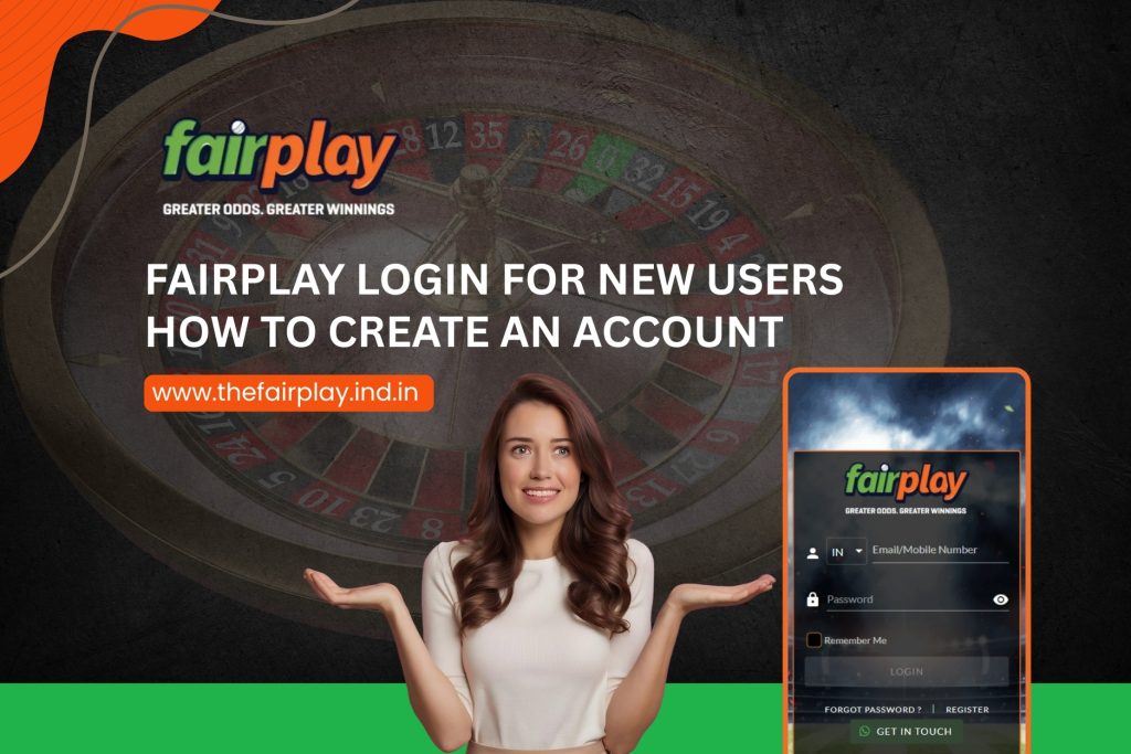 Fairplay Login for New Users