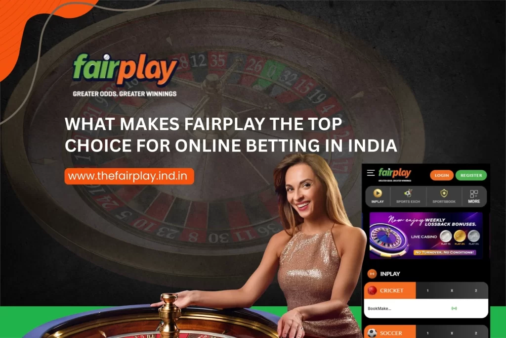 Fairplay Top Choice for Online Betting
