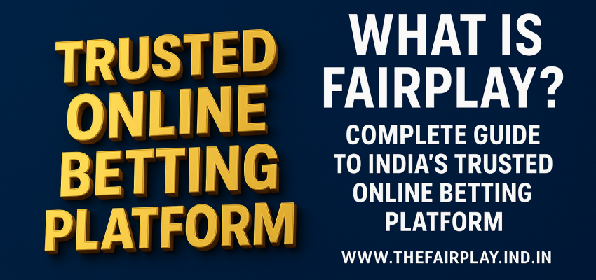 Fairplay Trusted Betting Platform